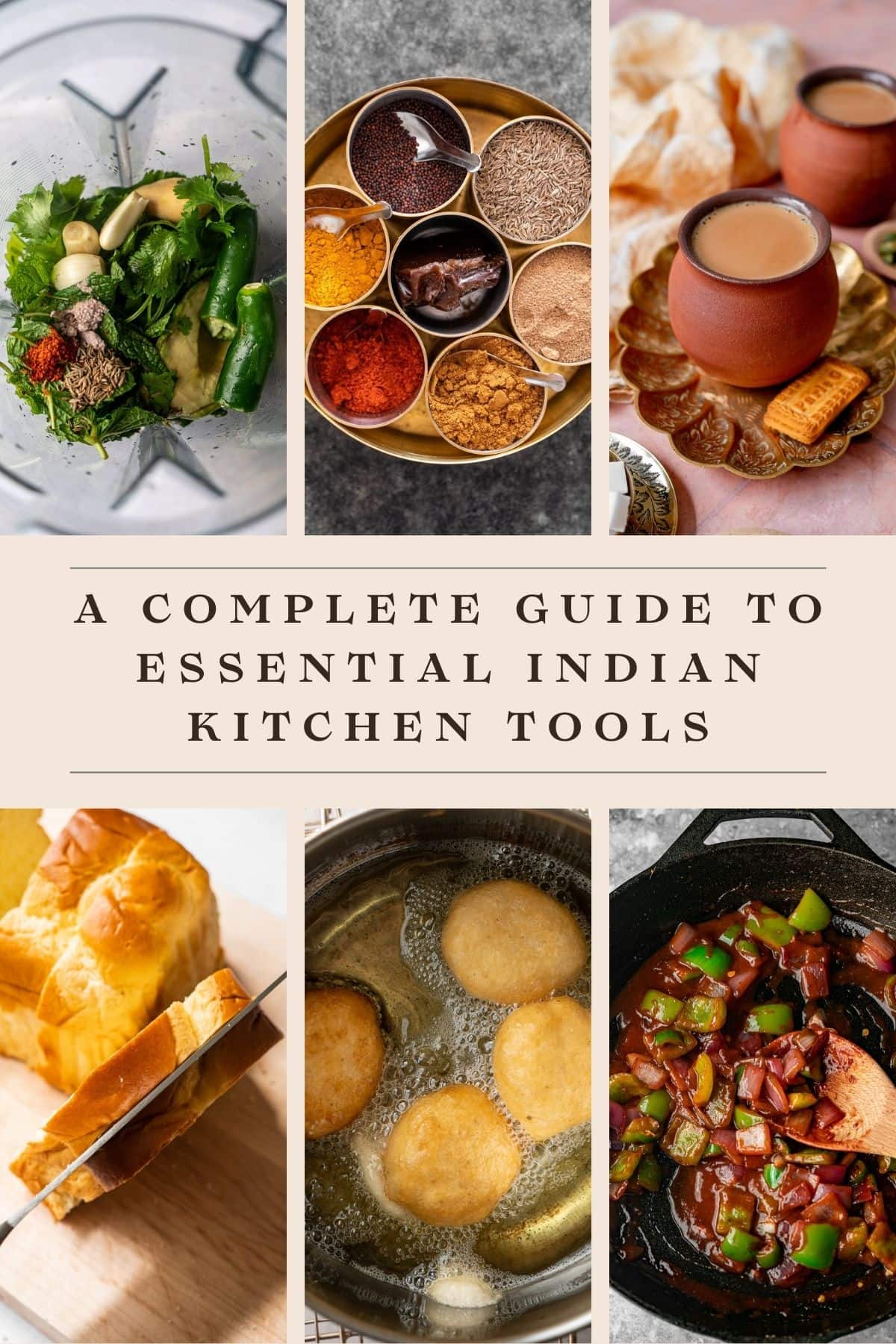 A Complete Guide to Essential Indian Kitchen Tools - Masala and Chai