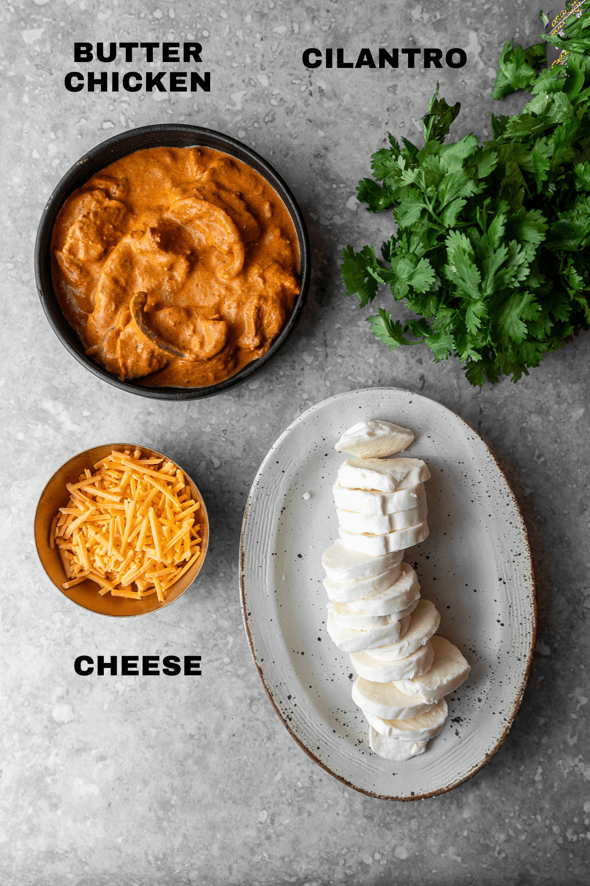 Butter Chicken, cilantro, and cheese ingredients with labels.