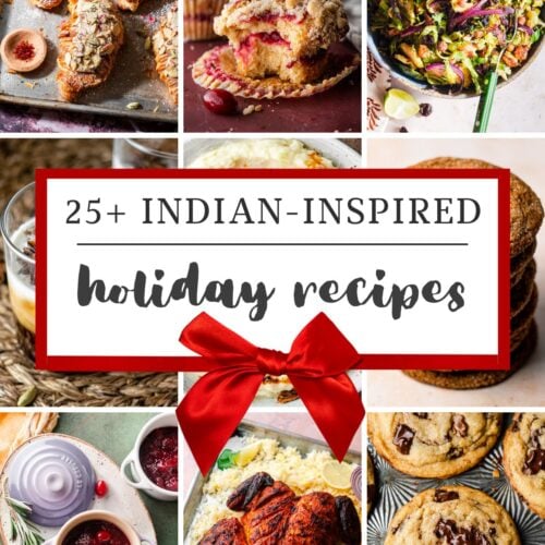 25+ Indian Inspired Holiday Recipes with a bow and a collage of recipes.